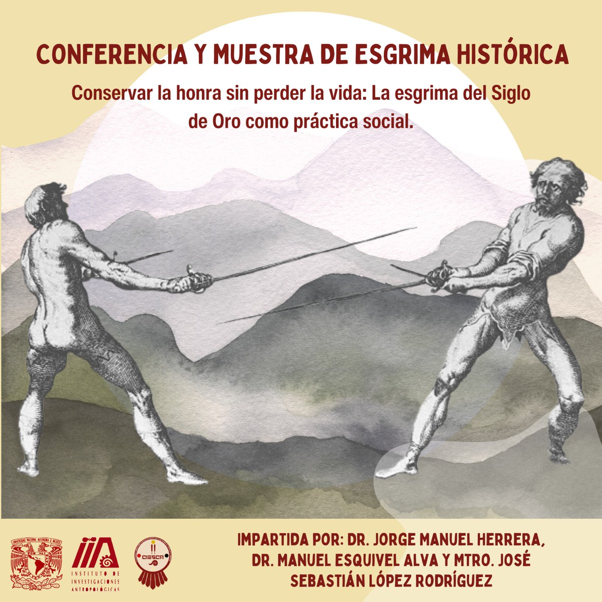No te pierdas los duelos de esgrima “Conservar la honra sin perder la vida: La esgrima del Siglo de Oro como práctica social.” Que se presentarán en la explanada del Instituto de Investigaciones Antropológicas, UNAM.