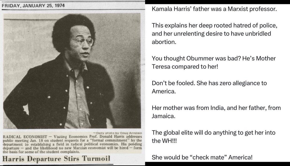 “Her dad is a Marxist economist. You can Google it. That’s how she was brought up.” —-Elon Musk on Kamala Harris