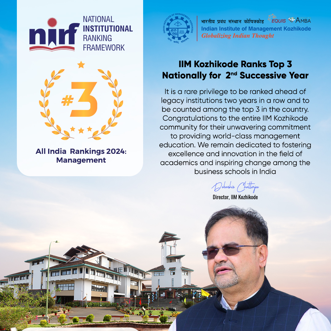 debchattweet's tweet photo. Delighted to share @IIMKozhikode has been ranked ahead of legacy institutions second year in a row in #NIRF 2024. We now firmly count among the top 3 B-Schools schools in India. It's time to celebrate our collective quest for #Leadership and #excellence !
#NIRFRankings2024 https://t.co/lXrlj5Nook