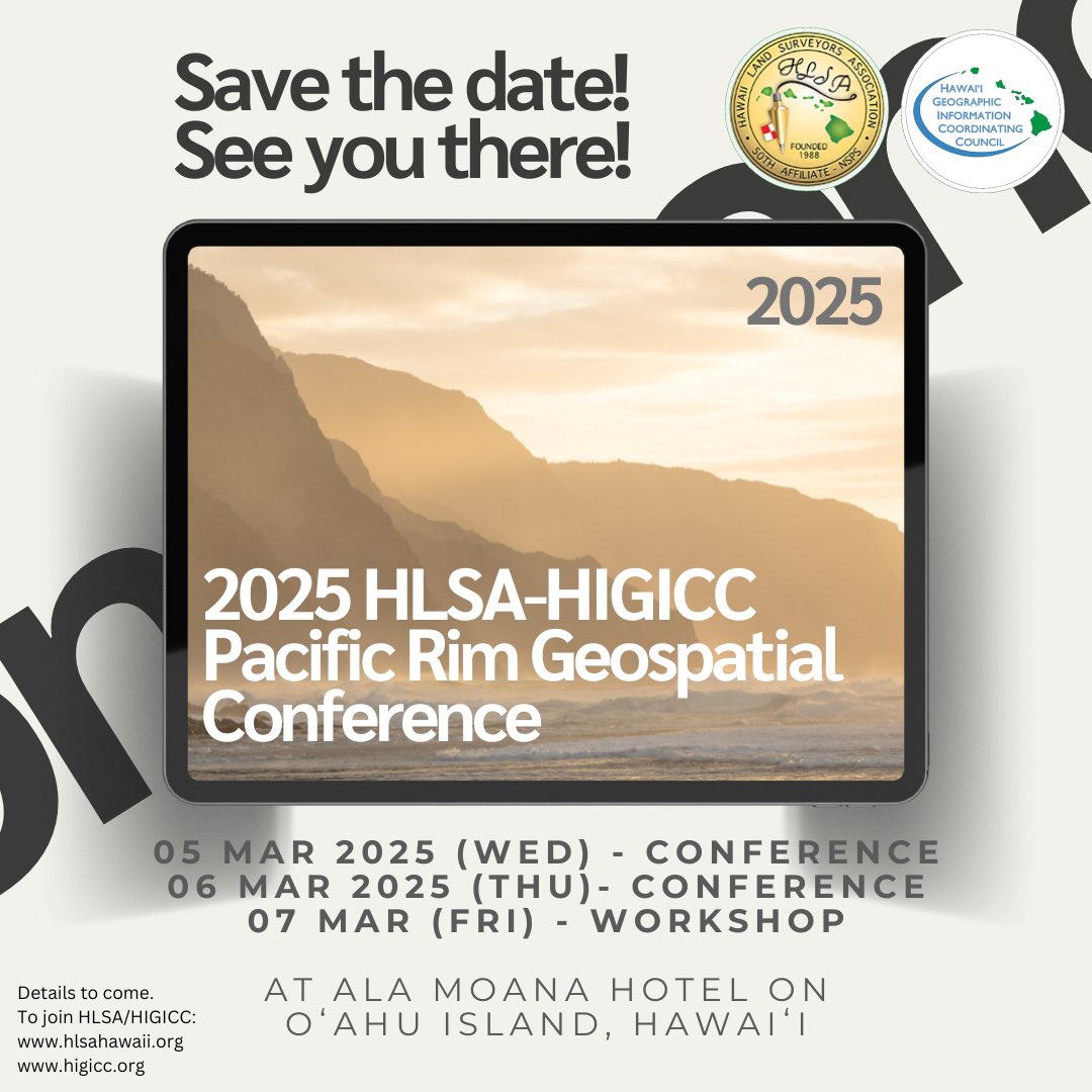 Save the date! HLSA and HIGICC will be co-hosting the 2025 HLSA-HIGICC Pacific Rim Geospatial Conference. Conference.
hlsahawaii.org
higicc.org

#hlsa #higicc #geospatial #survey #drone #remotesensing #gis #conference