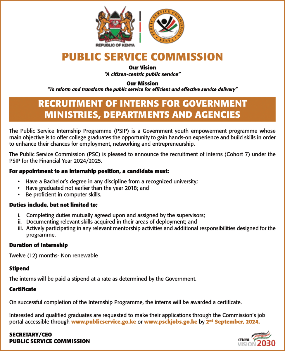 !!!! INTERNSHIPS ALERT !!!!

We're pleased to announce the recruitment of interns under Public Service Internship Programme (PSIP) Cohort (VII). 

Application Deadline: 2nd September 2024. 

<a href="/KBCChannel1/">KBC Channel 1 News</a> <a href="/Jiupdate254/">Jiupdate</a> <a href="/KTNNewsKE/">KTN News</a> <a href="/citizentvkenya/">Citizen TV Kenya</a> <a href="/TheStarKenya/">TheStarKenya</a>