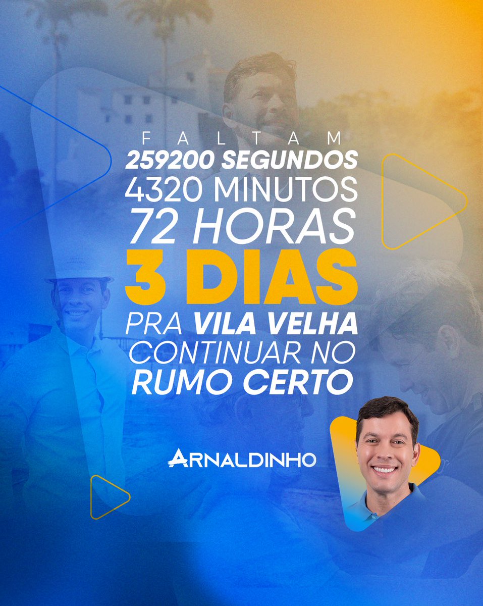 arnaldinhoborgo's tweet photo. FALTAM 3 DIAS! Vamos fazer nossa cidade avançar ainda mais. Continue comigo nessa jornada! #Faltam3Dias #VamosJuntos #AvançaVilaVelha https://t.co/KDraSVBnIa