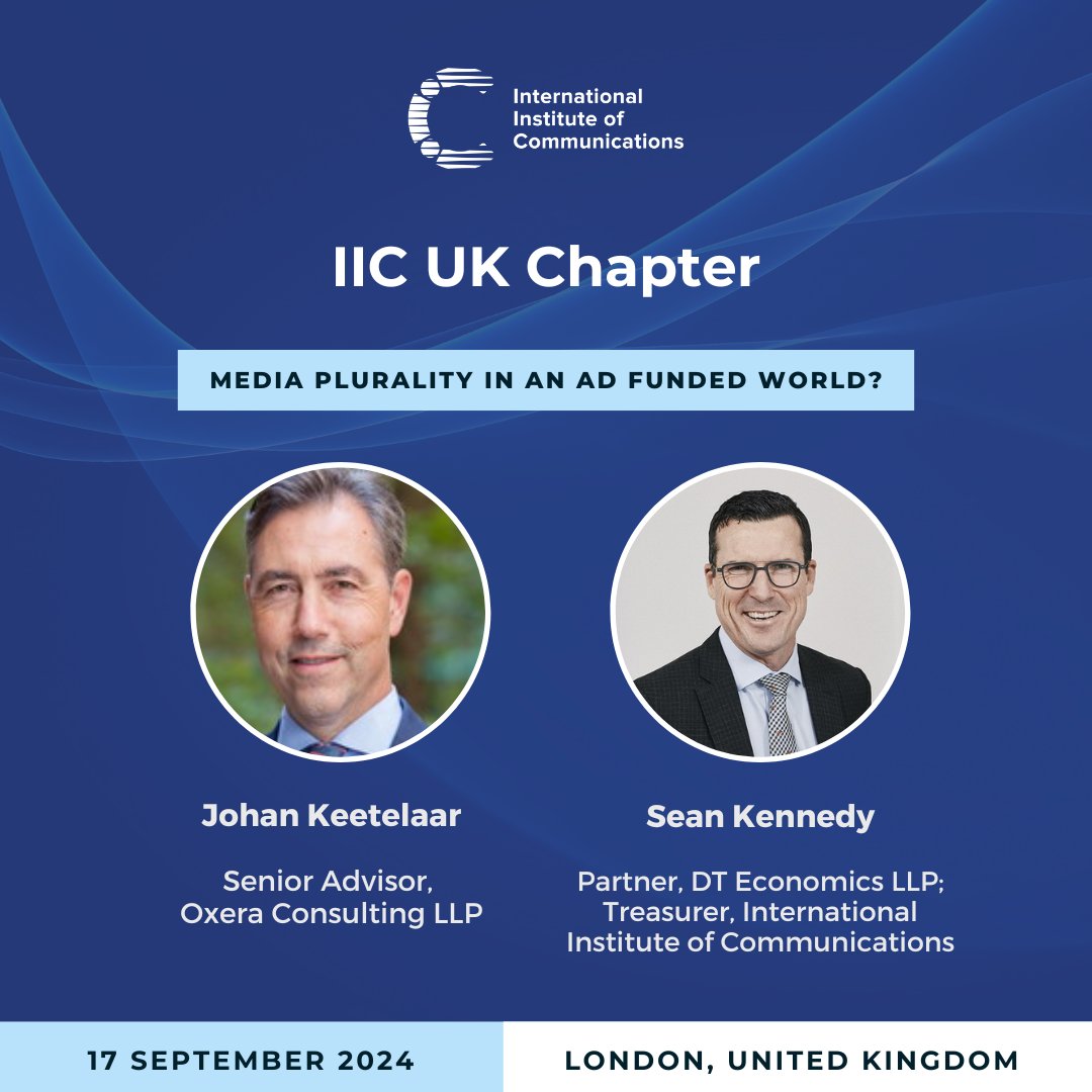 The International Institute of Communications (@the_iic) on Twitter photo The IIC UK Chapter meeting will take place Tuesday 17 September 2024, kindly hosted by <a href="/OxeraConsulting/">Oxera Consulting LLP</a>.
We are looking forward to welcoming Johan Keetelaar and Sean Kennedy who will both be speaking at the event.
shorturl.at/QjFx5 The IIC UK Chapter meeting will take place Tuesday 17 September 2024, kindly hosted by <a href="/OxeraConsulting/">Oxera Consulting LLP</a>.
We are looking forward to welcoming Johan Keetelaar and Sean Kennedy who will both be speaking at the event.
shorturl.at/QjFx5