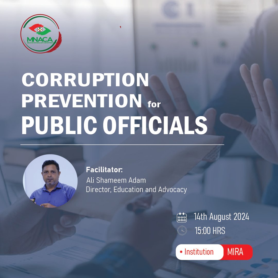 Training session on Corruption Prevention is scheduled for August 14, 2024, for the staff of <a href="/MIRAmaldives/">Maldives Inland Revenue Authority</a>