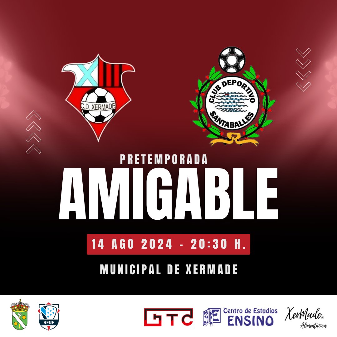 🔴  AMIGABLE ⚫️

⚽️ CD Xermade - <a href="/CD_Santaballes/">C.D. Santaballés</a> 
📆 Mércores 14 de agosto
⏰ 20:30 h.
📍 Municipal de Xermade

#Xermade2425