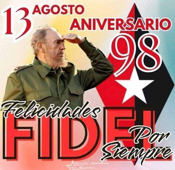 #FidelPorSiempre nace hace 98 años en Birán #HolguínSí un día como hoy 13 de agosto y se inmortalizó para toda #Cuba y para todos los cubanos. "Cuba, qué sería de ti si no hubiese nacido Fidel". #FidelEnHolguín