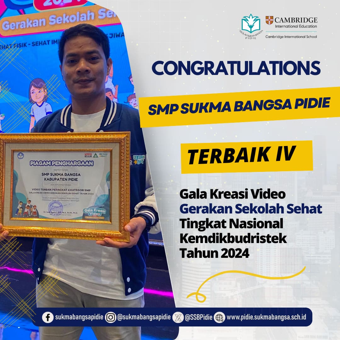 Selamat kepada SMP Sukma Bangsa Pidie, atas pencapaian luar biasa, meraih Juara Terbaik IV pada Gala Kreasi Video Gerakan Sekolah Sehat Tingkat Nasional yang diselenggarakan oleh KEMDIKBUDRISTEK Tahun 2024! 

#juarasekolahsehat #sukmabangsapidie #smp