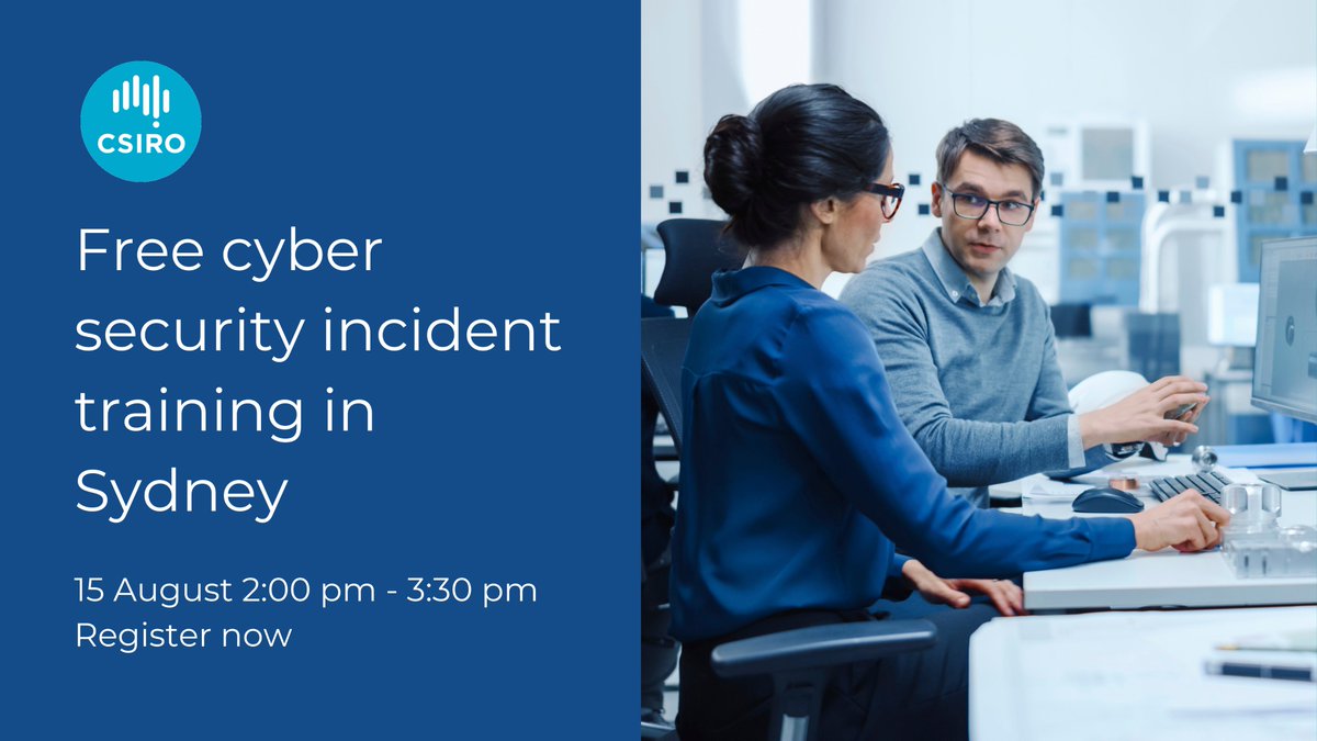 Boost your team's cybersecurity preparedness with a free training session this Thursday (15th) at CSIRO's Data61 in Sydney 🔐 bit.ly/4cnbRR5

Your team will tackle a cybersecurity incident simulation and learn the skills to protect your organisation’s systems 🧑‍💻