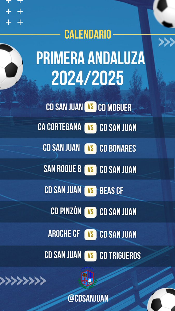 CD_SanJuan's tweet photo. Ya tenemos calendario para nuestro equipo en Primera Andaluza. 💪💪😎

Arrancamos el 15 de septiembre en casa ante el Moguer y acabamos la liga también en casa el 4 de mayo ante el Repilado. https://t.co/anndTlMqwz