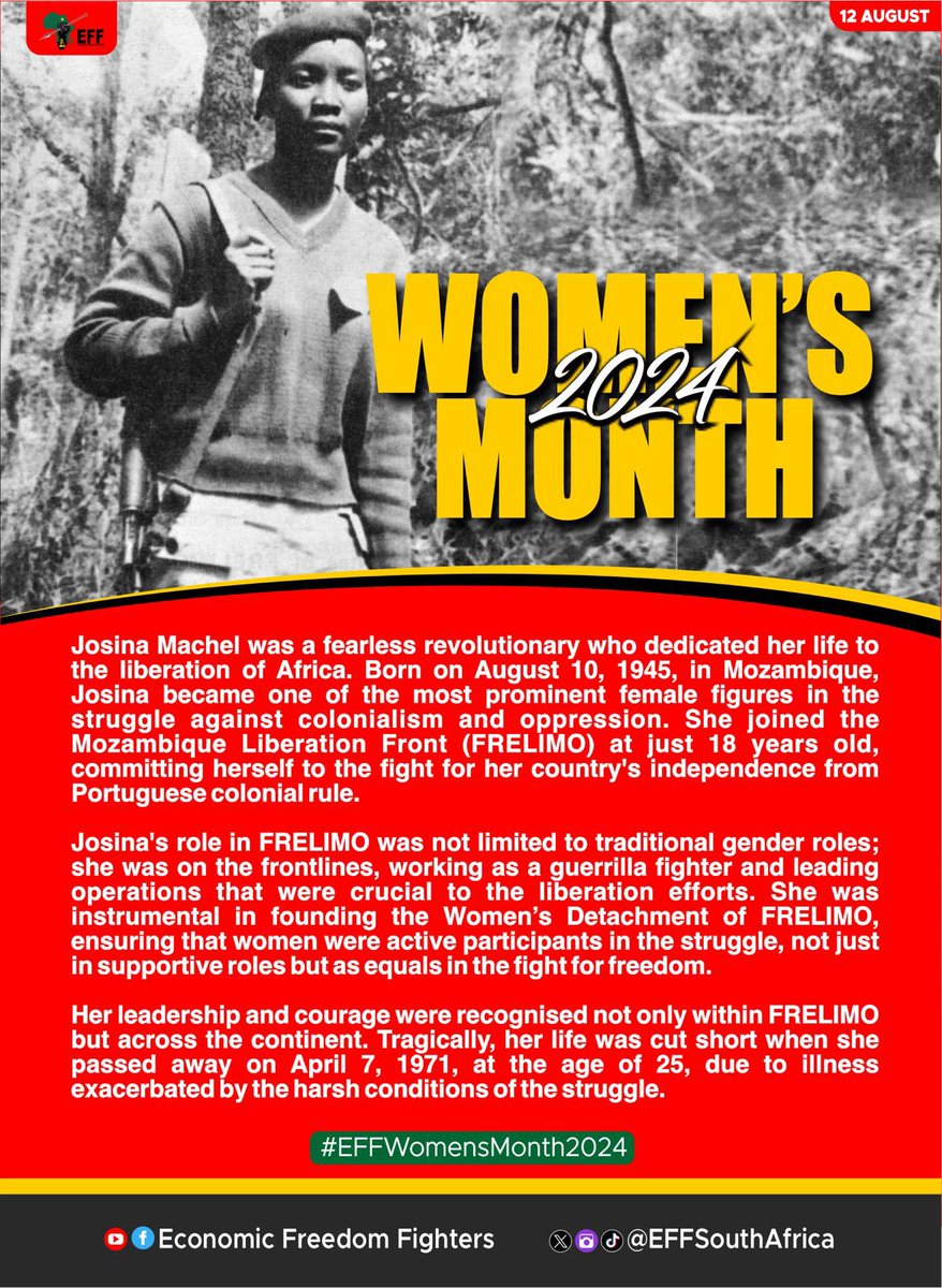 EFFSouthAfrica's tweet photo. Josina Machel was a fearless revolutionary who dedicated her life to the liberation of Africa. 

Born on August 10, 1945, in Mozambique, Josina became one of the most prominent female figures in the struggle against colonialism and oppression. She joined the Mozambique Liberation Front (FRELIMO) at just 18 years old, committing herself to the fight for her country's independence from Portuguese colonial rule. 

Josina's role in FRELIMO was not limited to traditional gender roles; she was on the frontlines, working as a guerrilla fighter and leading operations. 

#EFFWomensmonth2024