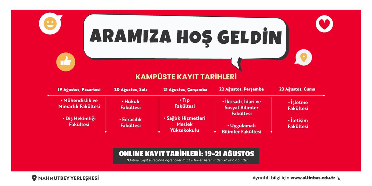 Ayrıcalıklı bi’dünyaya hoş geldiniz! 🤗
Üniversitemize yerleşen öğrencilerimizi tebrik ederiz. 🥳

🗓️19-23 Ağustos tarihlerinde gerçekleşecek online ve kampüste kayıt günlerinde görüşmek üzere.👋 

Detaylı bilgi için: altinbas.edu.tr