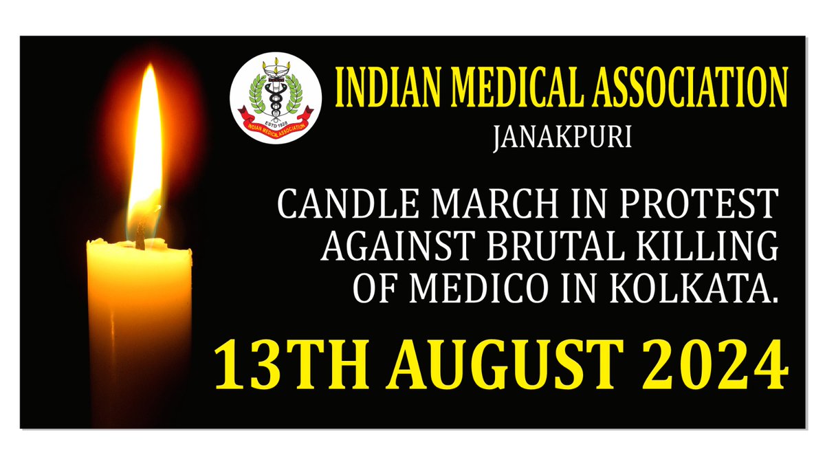 ima_branch's tweet photo. Peaceful Candle march in protest of heinous crime with PG medical student of Kolkata.
Today at 6:30pm from Desu colony chowk to Medico house,Janakpuri. https://t.co/7BSZjmuETZ