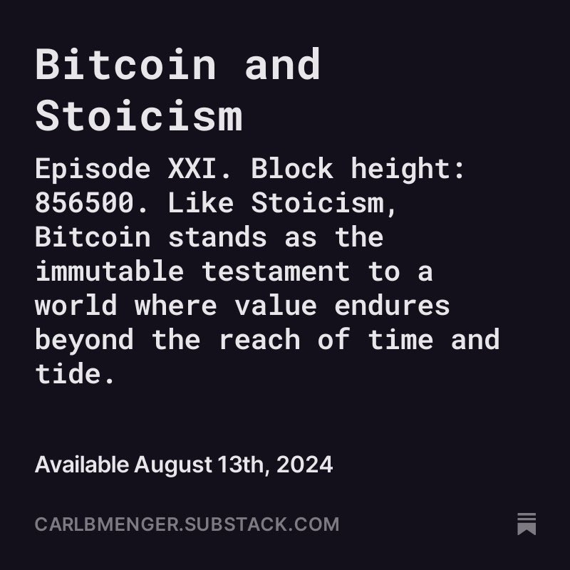 #Bitcoin and #Stoicism share philosophical parallels that reflect on the nature of human autonomy, truth, resilience, time, and value.

“Waste no more time arguing about what a good person should be. Be one!”

Don’t miss this episode, live at 20:21 CET: carlbmenger.substack.com/p/bitcoin-and-…