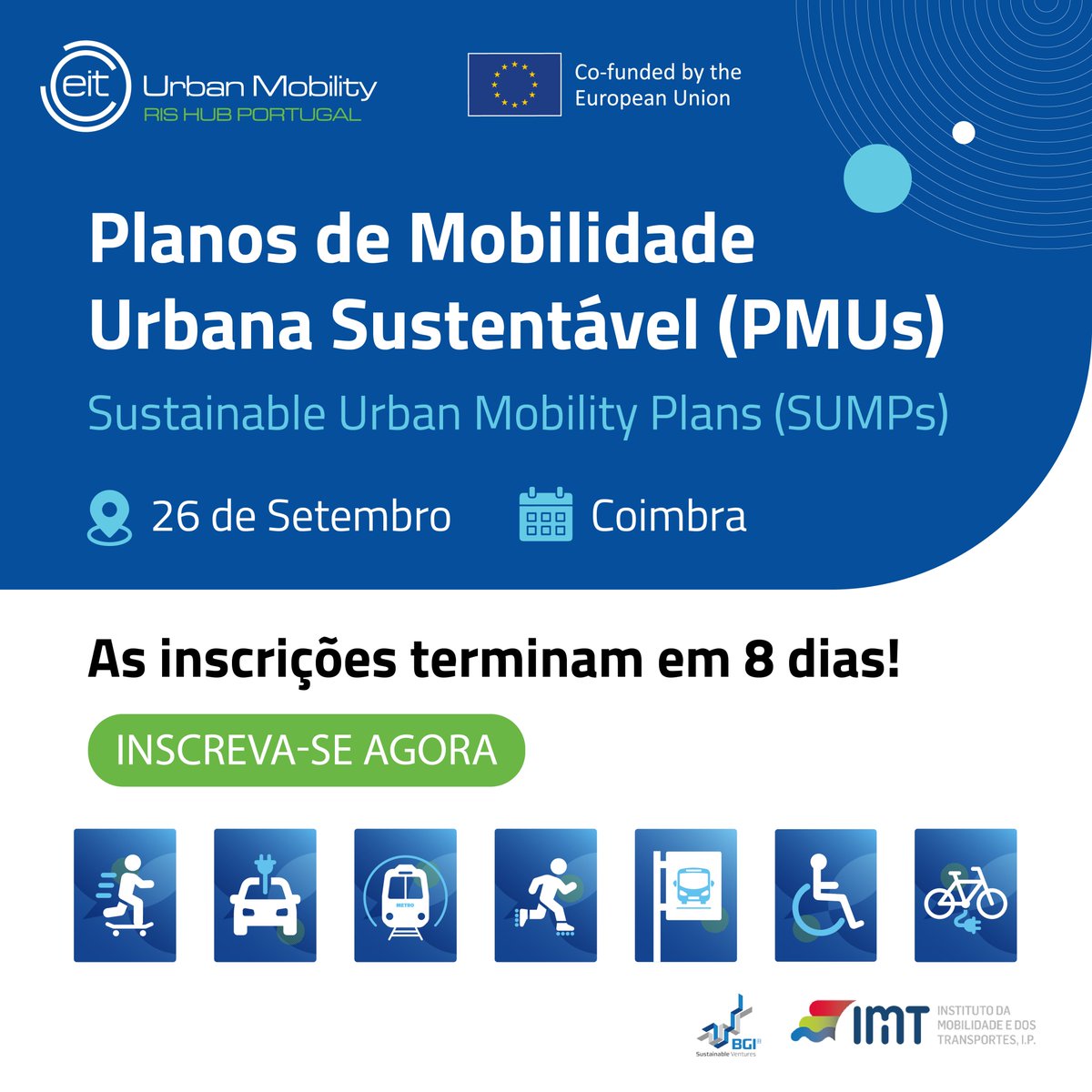 BGI - Building Global Innovators (@bgiaccelerator) on Twitter photo Faltam apenas 8 dias para o término das inscrições para a formação sobre Planos de Mobilidade Urbana Sustentável!
📅 Data: 26 de setembro
📍 Local: Coimbra
Inscreva-se gratuitamente em: swki.me/WSqoSPqu
#MobilidadeSustentável #SUMPs #InovaçãoUrbana <a href="/EITUrbanMob/">EIT Urban Mobility</a> Faltam apenas 8 dias para o término das inscrições para a formação sobre Planos de Mobilidade Urbana Sustentável!
📅 Data: 26 de setembro
📍 Local: Coimbra
Inscreva-se gratuitamente em: swki.me/WSqoSPqu
#MobilidadeSustentável #SUMPs #InovaçãoUrbana <a href="/EITUrbanMob/">EIT Urban Mobility</a>