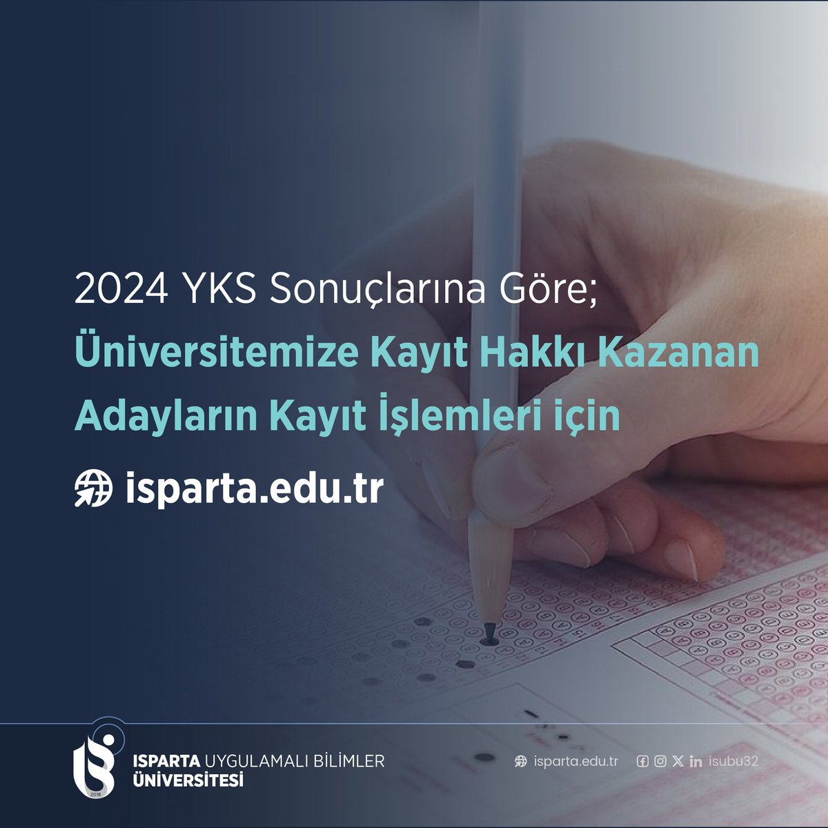 2024 YKS Sonuçları Açıklandı. Üniversitemize Kayıt Hakkı Kazanan Adaylarımız Aşağıdaki Linkten Yararlanabilir. 

isparta.edu.tr/duyuru/9706/20…