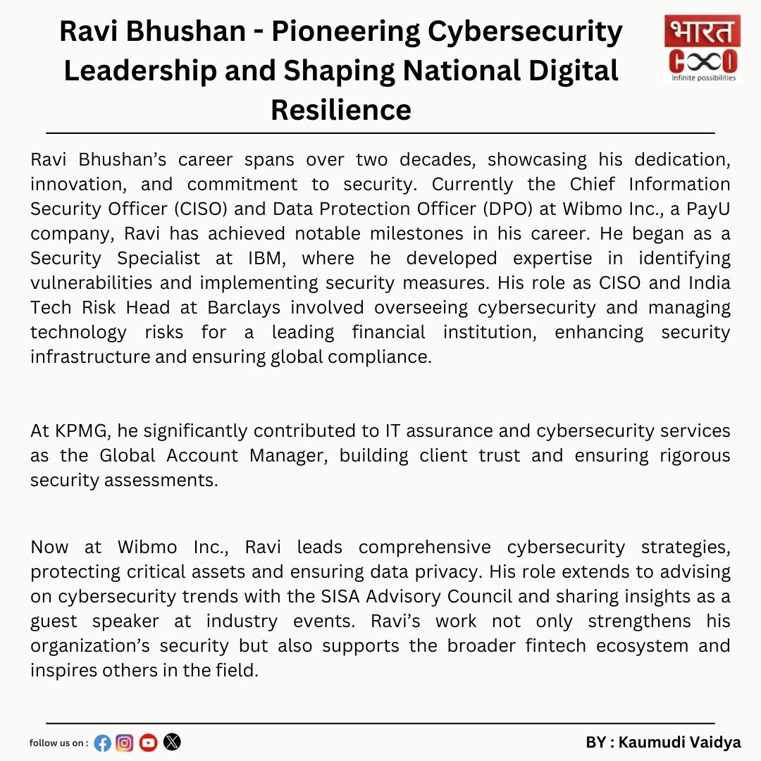 BharatCXO's tweet image. 𝐑𝐚𝐯𝐢 𝐁𝐡𝐮𝐬𝐡𝐚𝐧: 𝐏𝐢𝐨𝐧𝐞𝐞𝐫𝐢𝐧𝐠 𝐂𝐲𝐛𝐞𝐫𝐬𝐞𝐜𝐮𝐫𝐢𝐭𝐲 𝐋𝐞𝐚𝐝𝐞𝐫𝐬𝐡𝐢𝐩 𝐚𝐧𝐝 𝐒𝐡𝐚𝐩𝐢𝐧𝐠 𝐍𝐚𝐭𝐢𝐨𝐧𝐚𝐥 𝐃𝐢𝐠𝐢𝐭𝐚𝐥 𝐑𝐞𝐬𝐢𝐥𝐢𝐞𝐧𝐜𝐞 ✨ 
#TechnologyRisk #DataProtection #Innovation #Inspiration #Wibmo