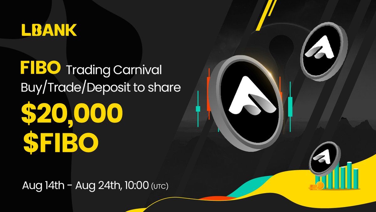 LBank Updates (@lbankupdates) on Twitter photo 🔥 $FIBO (Fibonacci) Trading Carnival: Buy/Trade/Deposit to share $20,000 in $FIBO! <a href="/FIBOGlobal/">WaIIetConnect</a>
⏰ Aug 14th - Aug 24th, 10:00 (UTC)
👉Trade: lbank.com/trade/fibo_usdt
💡Details: is.gd/Av2u6V 🔥 $FIBO (Fibonacci) Trading Carnival: Buy/Trade/Deposit to share $20,000 in $FIBO! <a href="/FIBOGlobal/">WaIIetConnect</a>
⏰ Aug 14th - Aug 24th, 10:00 (UTC)
👉Trade: lbank.com/trade/fibo_usdt
💡Details: is.gd/Av2u6V