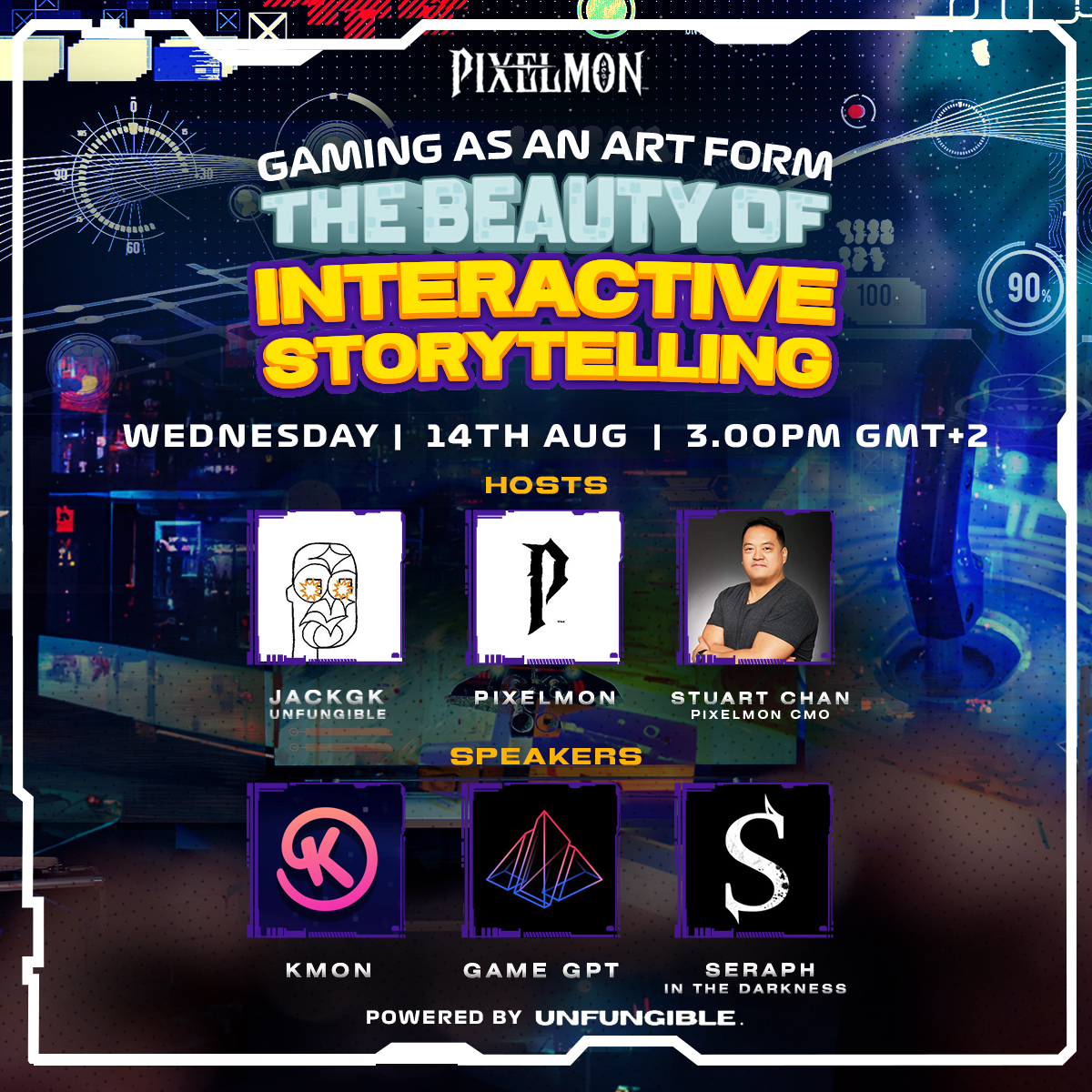 Pixelmon's tweet photo. GAMING AS AN ART FORM: THE BEAUTY OF INTERACTIVE STORYTELLING

Wednesday 14 Aug, 9am EST / 9pm GMT+8  

Join @jack_gk, @thestuartchan, @KryptomonTeam, @Gamegptofficial @Seraph_global 
on X Spaces as we discuss this.             

Set your reminder👇