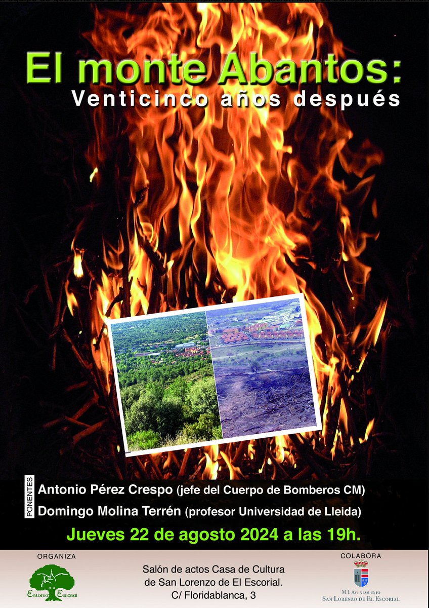 Mesa redonda la semana que viene en San Lorenzo de El Escorial con Antonio Pérez Crespo y Domingo Molina Terrén, dos expertos en los incendios forestales.