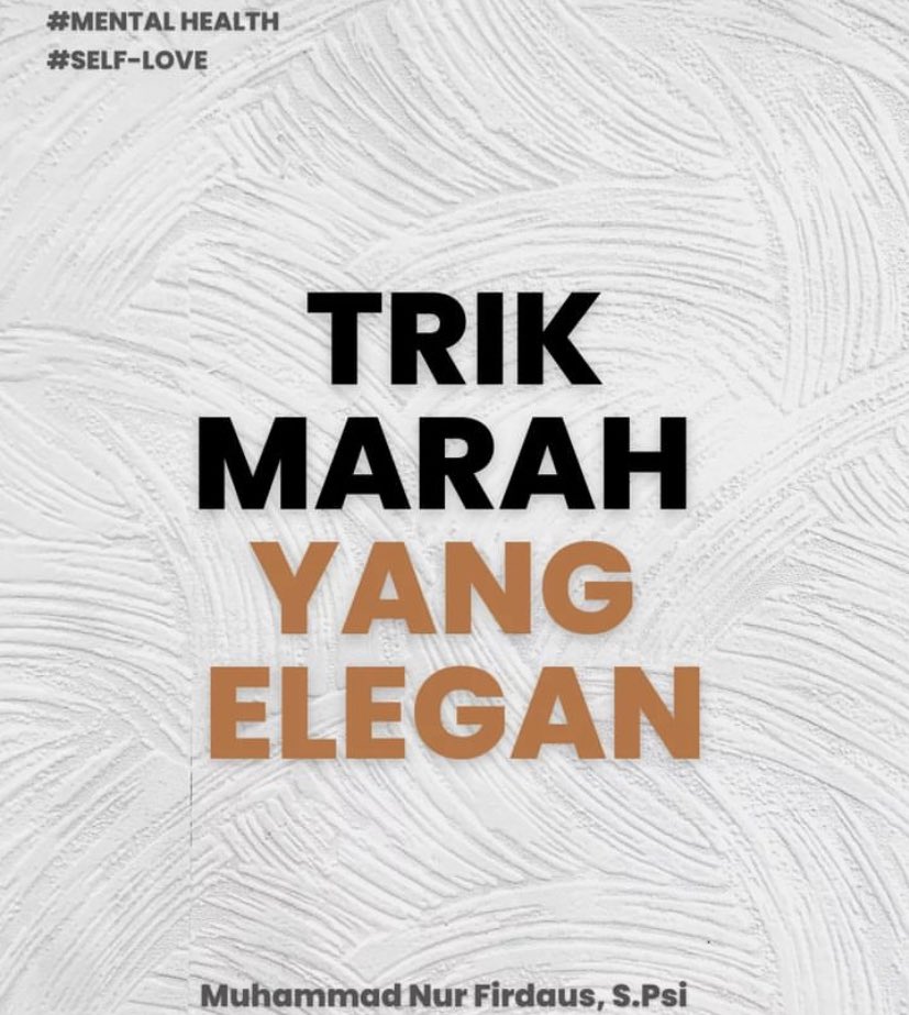 “biar marahmu elegan, begini triknya.”

baca selengkapnya dibawah ok?👇🏻