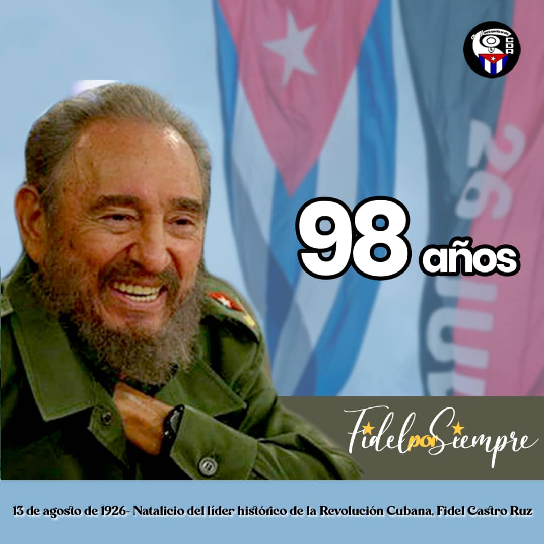 Buenos días vecino 🌞

🥳Felicidades Comandante en tu 9️⃣8️⃣ cumpleaños, hoy estás en cada cubano que sigue tu ejemplo diariamente, eres luz, faro y guía. No te defraudaremos. #FelicidadesFidel  #FidelPorSiempre  #CDRCuba
