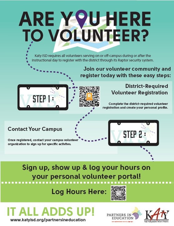 Are you a volunteer for a Katy ISD event or organization? Volunteers need to register in the Raptor Security System. It's easy and helps keep students safe.