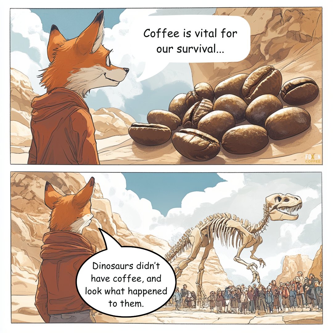 FoxenCoffee's tweet photo. Coffee could have saved the Dinosaurs, 🦊❤☕ https://t.co/Ite6Wz1yKD