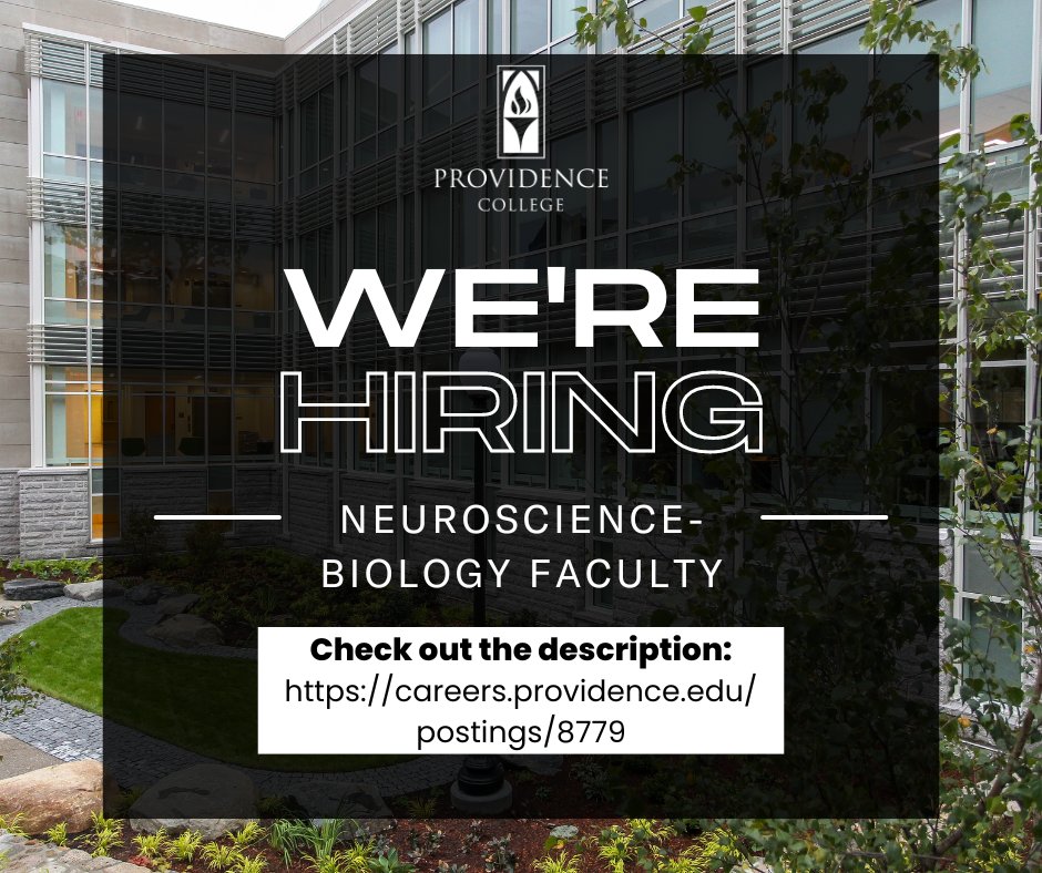 PCNeuroscience's tweet image. Providence College is hiring for a tenure-track Neuroscience/Biology position at the rank of Assistant Professor. Check out the listing here: careers.providence.edu/postings/8779

#neuroscience #biology