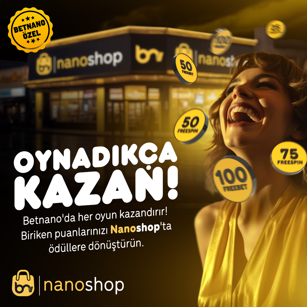 OYNADIKÇA KAZAN! KAZANDIKÇA HARCA!

🛒 #BETNANO fırsatlar dünyası ile ilklere imza atmaya ve piyasaya yön vermeye devam ediyoruz.

🛒 Sadece #BETNANO üyelerine özel bir alan olan NANOSHOP'ta biriktirdiğiniz Nano Puanları hemen Freebet ve Freespin'e çevirebilirsiniz.