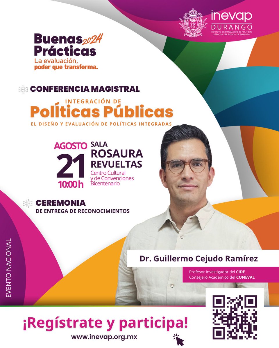 inevap_dgo's tweet photo. ¡Reconocemos el esfuerzo y compartimos conocimiento! No te pierdas la conferencia magistral del Dr. Guillermo Cejudo @GmoCejudo  y entrega de reconocimientos del programa Buenas Prácticas 2024.
¡Regístrate y participa en: https://t.co/gVmNFood1B! https://t.co/WhJtEODzsX