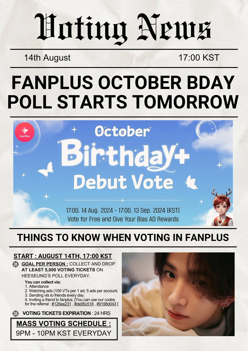 [🚨] VOTING NEWS 

FANPLUS October Birthday Poll starts tomorrow, August 14 at 5PM KST!

🎯 Top 1-3
📅 Aug. 14 - Sept. 13

Please read the attached pubmat for more voting information.

#ENHYPEN_HEESEUNG #희승 #HEESEUNG #엔하이픈_희승 <a href="/ENHYPEN/">ENHYPEN OFFICIAL</a> <a href="/ENHYPEN_members/">ENHYPEN</a>