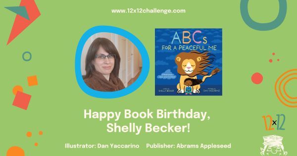12 x 12 Challenge (@12x12challenge) on Twitter photo Yay, @shelly_becker! This #12x12PB member's #picturebook, ABCs FOR A PEACEFUL ME: A MINDFULNESS SEEK-AND-FIND BOOK, illustrated by <a href="/DanYaccarino1/">Dan Yaccarino</a> and published by <a href="/abramskids/">ABRAMS Kids</a>, released today.
Grab it for yourself: buff.ly/43OXTTS
#newbook #booklaunch Yay, @shelly_becker! This #12x12PB member's #picturebook, ABCs FOR A PEACEFUL ME: A MINDFULNESS SEEK-AND-FIND BOOK, illustrated by <a href="/DanYaccarino1/">Dan Yaccarino</a> and published by <a href="/abramskids/">ABRAMS Kids</a>, released today.
Grab it for yourself: buff.ly/43OXTTS
#newbook #booklaunch