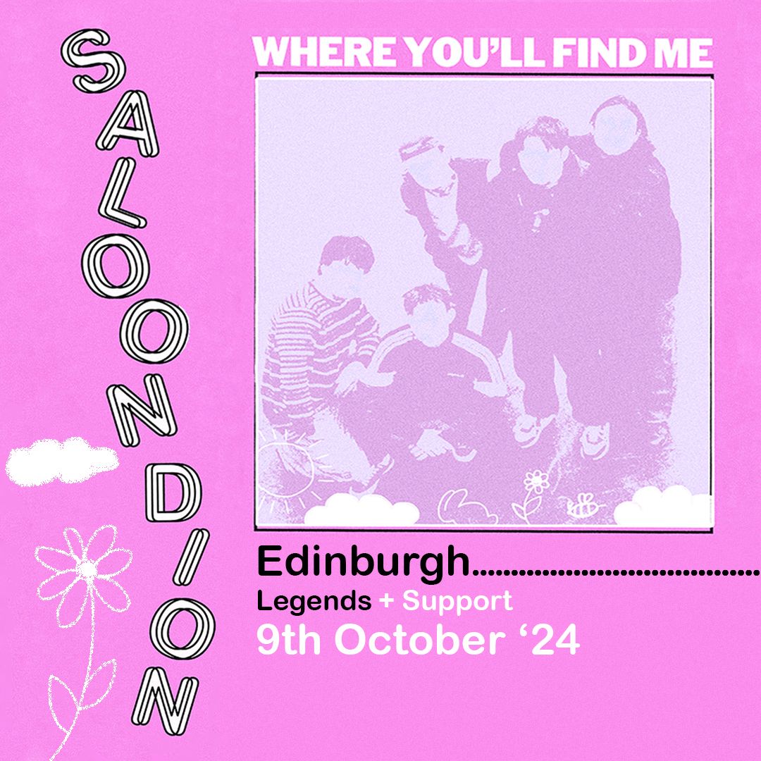 Bristol's SALOON DION are going on tour and they are stopping into Legends on 9th October - Tickets are on sale now at sneakypetes.co.uk 

They release their new EP Where You’ll Find Me on 14th August