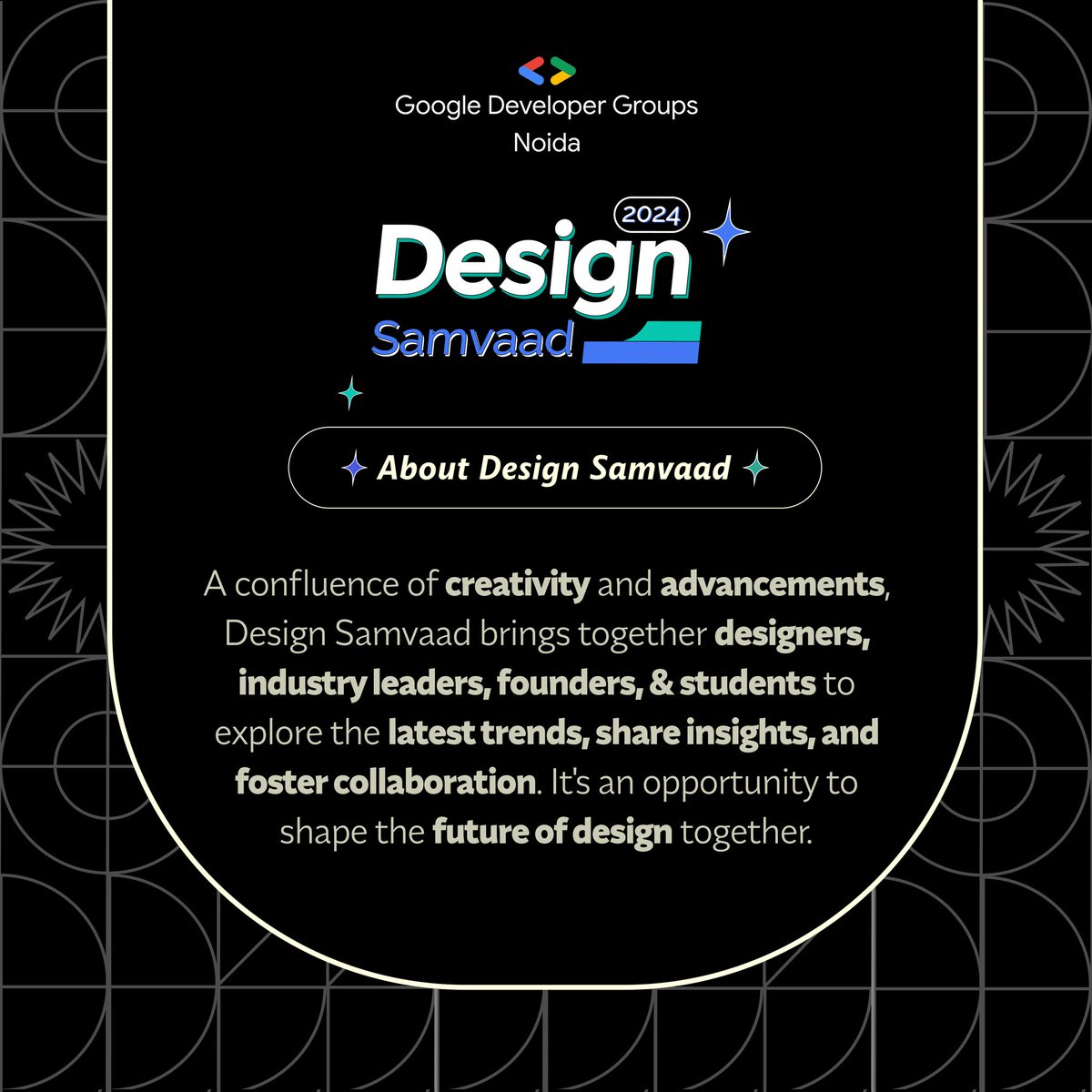 gdg_noida's tweet image. 🎨 Big Ideas, Bigger Impact! 🚀 Dive into the world of design at #DesignSamvaad2024—where every idea sparks innovation and every interaction shapes the future! 🌟 Ready for a challenge?  #DesignRevolution