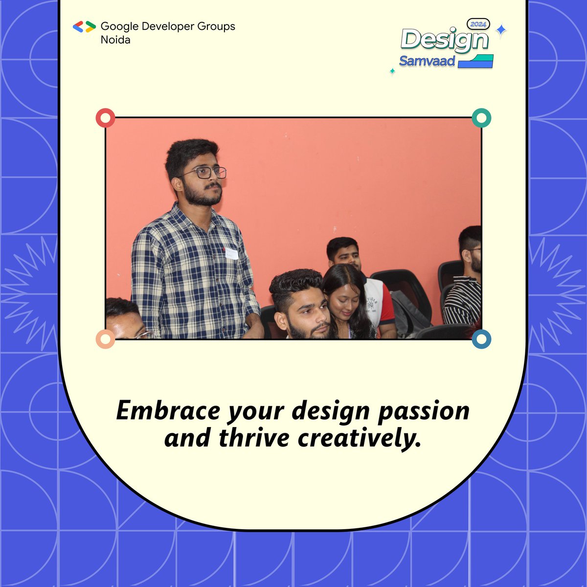 gdg_noida's tweet image. 🎨 Big Ideas, Bigger Impact! 🚀 Dive into the world of design at #DesignSamvaad2024—where every idea sparks innovation and every interaction shapes the future! 🌟 Ready for a challenge?  #DesignRevolution