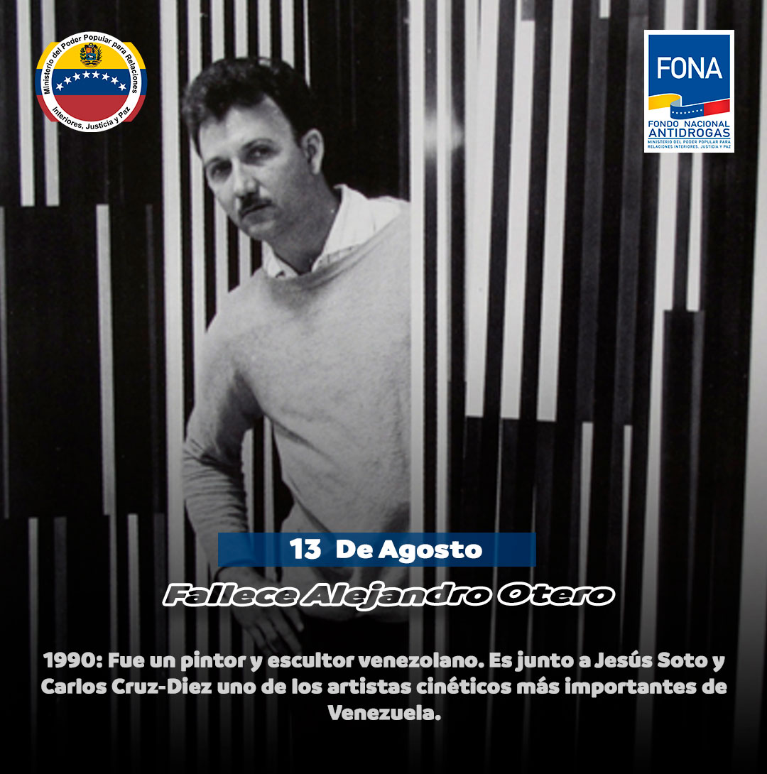 #13Ago de 1990 Fallece Alejandro Otero, fue un pintor y escultor venezolano. Es junto a Jesús Soto y Carlos Cruz-Diez uno de los artistas cinéticos más importantes de Venezuela.

#ElFonaSiempreAvante #SembrandoValoresParaLaVida #FuerzaDinámica #MPPRIJP #JuntosPorLaVidaYLaPaz