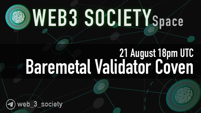 What: Baremetal Validator Coven!

When: 21st of August, 18pm UTC

Where: X space, x.com/i/spaces/1rmGP…

Who: validators, the curious