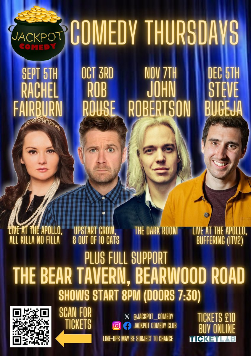 Jackpot Comedy Club (@jackpot_comedy) on Twitter photo 🐻AUTUMN AT THE BEAR🐻
We’re back at the legendary Bear Tavern Bearwood for more top nights of the best in UK stand up!
Sept 5: <a href="/RachelFairburn/">Rachel Fairburn</a>
Oct 3: <a href="/robrouse/">Rob Rouse</a>
Nov 7: <a href="/Robbotron/">The Dark Room ON TOUR!</a>
Dec 5: <a href="/SteveBugeja/">Steve Bugeja</a>
Plus full support! Shows start at 8pm! 🐻AUTUMN AT THE BEAR🐻
We’re back at the legendary Bear Tavern Bearwood for more top nights of the best in UK stand up!
Sept 5: <a href="/RachelFairburn/">Rachel Fairburn</a>
Oct 3: <a href="/robrouse/">Rob Rouse</a>
Nov 7: <a href="/Robbotron/">The Dark Room ON TOUR!</a>
Dec 5: <a href="/SteveBugeja/">Steve Bugeja</a>
Plus full support! Shows start at 8pm!