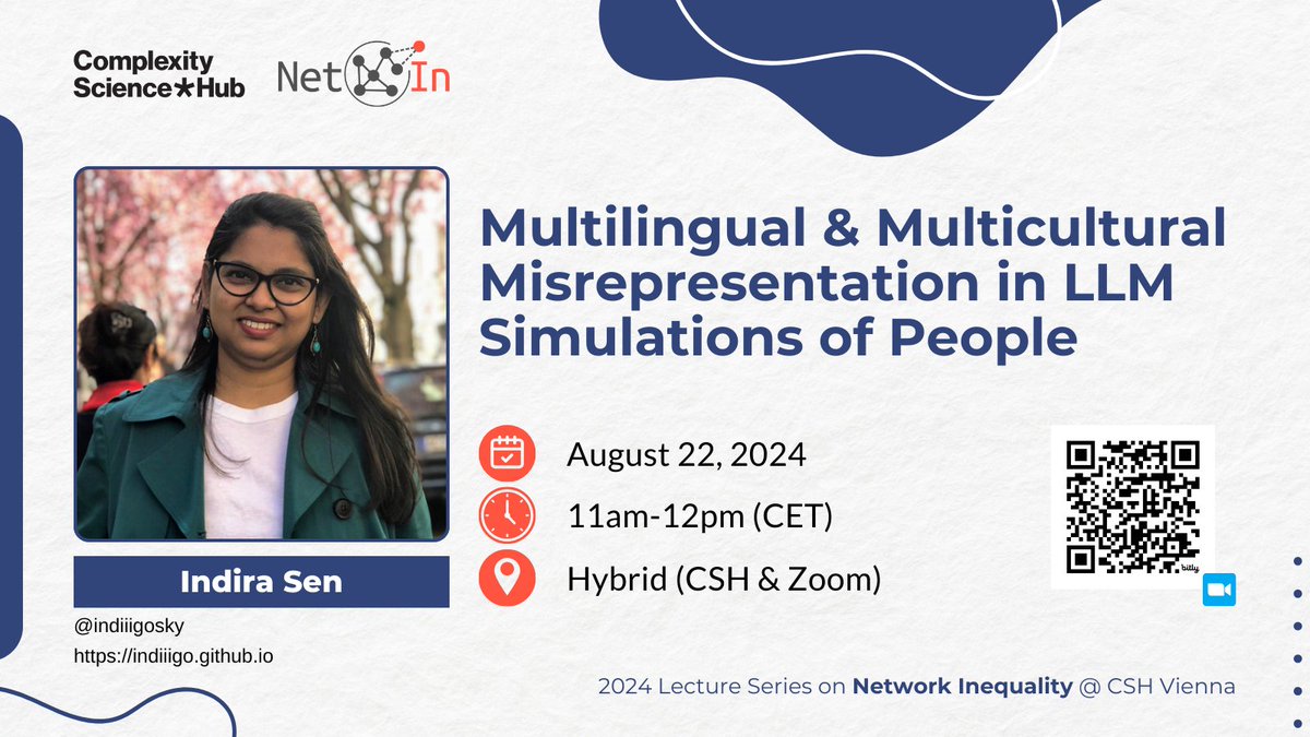 NetInCSH's tweet image. Join us for the next #NetworkInequality Lecture with @indiiigosky! Discover how Large Language Models (LLMs) simulate social behavior and their biases.
August 22, 11am CET
Register to all talks: bit.ly/LSNI-2024
Info: networkinequality.com/lecture-series
@CSHVienna