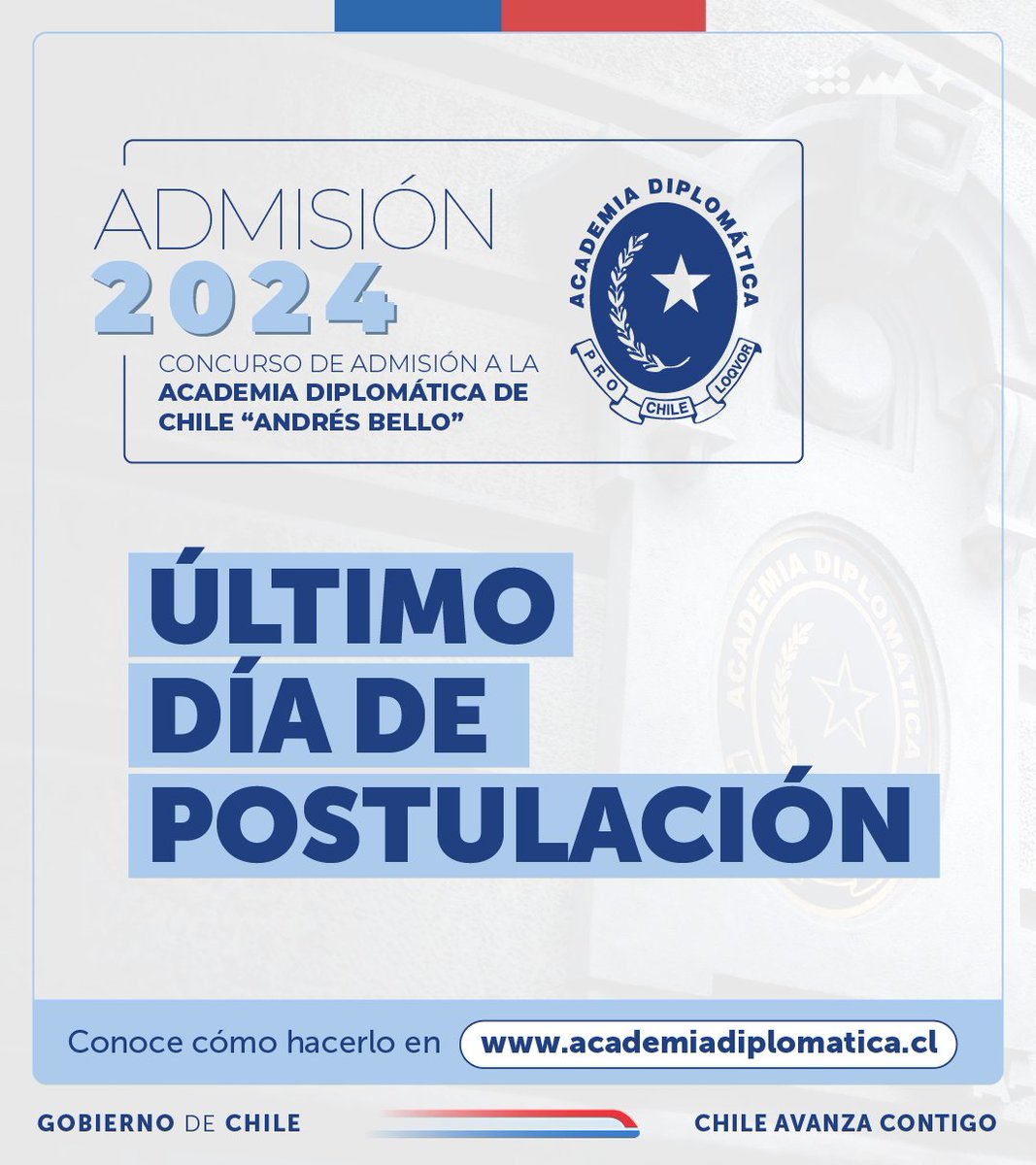 📣 ¡ÚLTIMO DÍA! 
Hasta hoy puedes postular al Concurso de Admisión 2024 de <a href="/AcadeAB/">Academia Diplomática de Chile</a>, que busca seleccionar a una nueva generación de diplomáticos y diplomáticas.  

💻  Llena el formulario en academiadiplomatica.cl