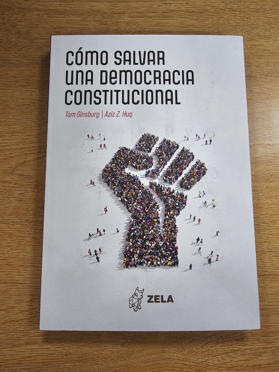 😃 Finalmente está en mi poder la versión en español de «How to save a constitutional democracy» de <a href="/tomginsburg/">tomginsburg</a> y Aziz Z. Huq.