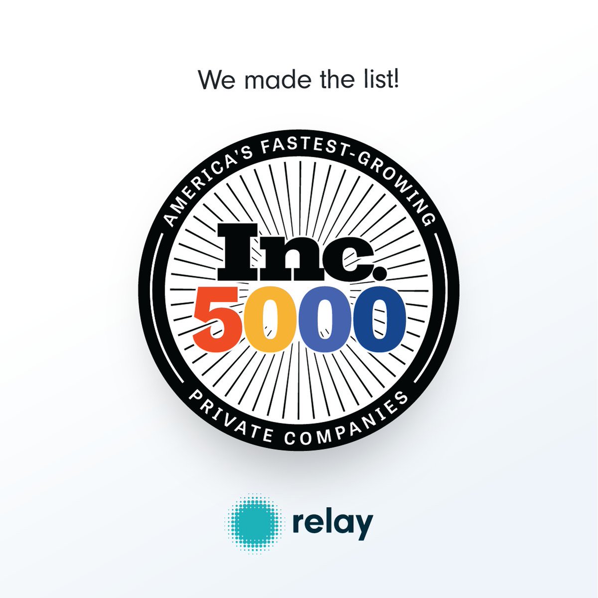 Relay_Pro's tweet image. 🎉 Exciting news from Relay! We're thrilled to share that we've made the Inc. 5000 list of fastest-growing private companies.

#Inc5000 #RelayPro