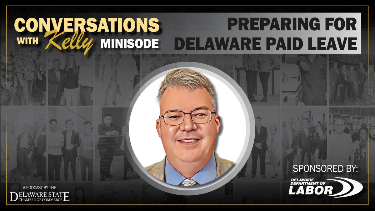 DEStateChamber's tweet image. In this #minisode of #ConvoswithKelly, Chris Counihan, director of the Division of #PaidLeave at the Delaware Department of Labor, joins Kelly to delve into the details of the new DE Paid Leave program.

Sponsored by @DelawareLabor
Listen/Watch: bit.ly/3M0L9mx
#debiz