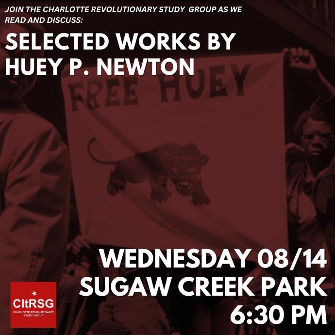 CltRevStudy's tweet image. Join us Wednesday at Sugaw Creek Park as we read several short texts from Huey Newton