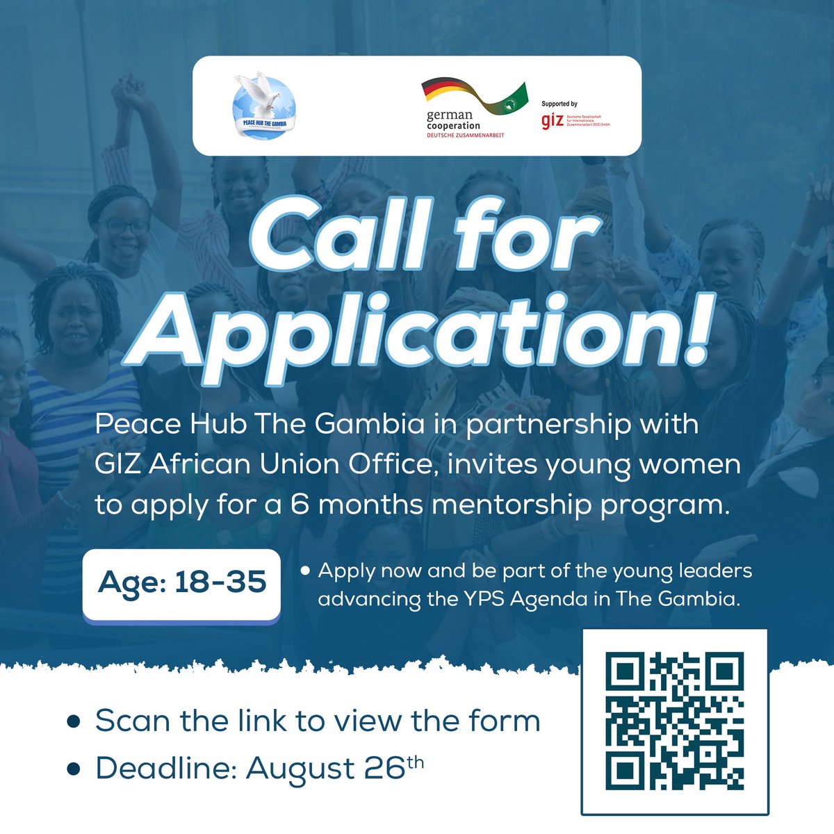 Peace Hub The Gambia (@peacehubgmb) on Twitter photo Call for Application!
In partnership with <a href="/GIZAfricanUnion/">GIZ African Union</a>, we are inviting young women aged 18-35, to apply for a six-month mentorship program on Youth, Peace and Security Agenda.
Apply through this link: forms.gle/HL5ooQ9oTaifa4…
#GMBWomen4Peace #GMBYouth4Peace Call for Application!
In partnership with <a href="/GIZAfricanUnion/">GIZ African Union</a>, we are inviting young women aged 18-35, to apply for a six-month mentorship program on Youth, Peace and Security Agenda.
Apply through this link: forms.gle/HL5ooQ9oTaifa4…
#GMBWomen4Peace #GMBYouth4Peace