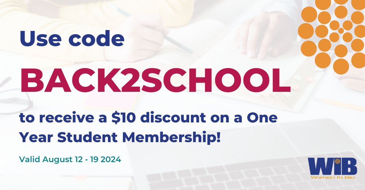 Flash Sale!  Save $10 off your WIB One Year Student Membership August August 12-19, 2024

Use discount code BACK2SCHOOL to receive your $10 discount, valid only on student memberships. Join today: community.womeninbio.org/pages/join-wib