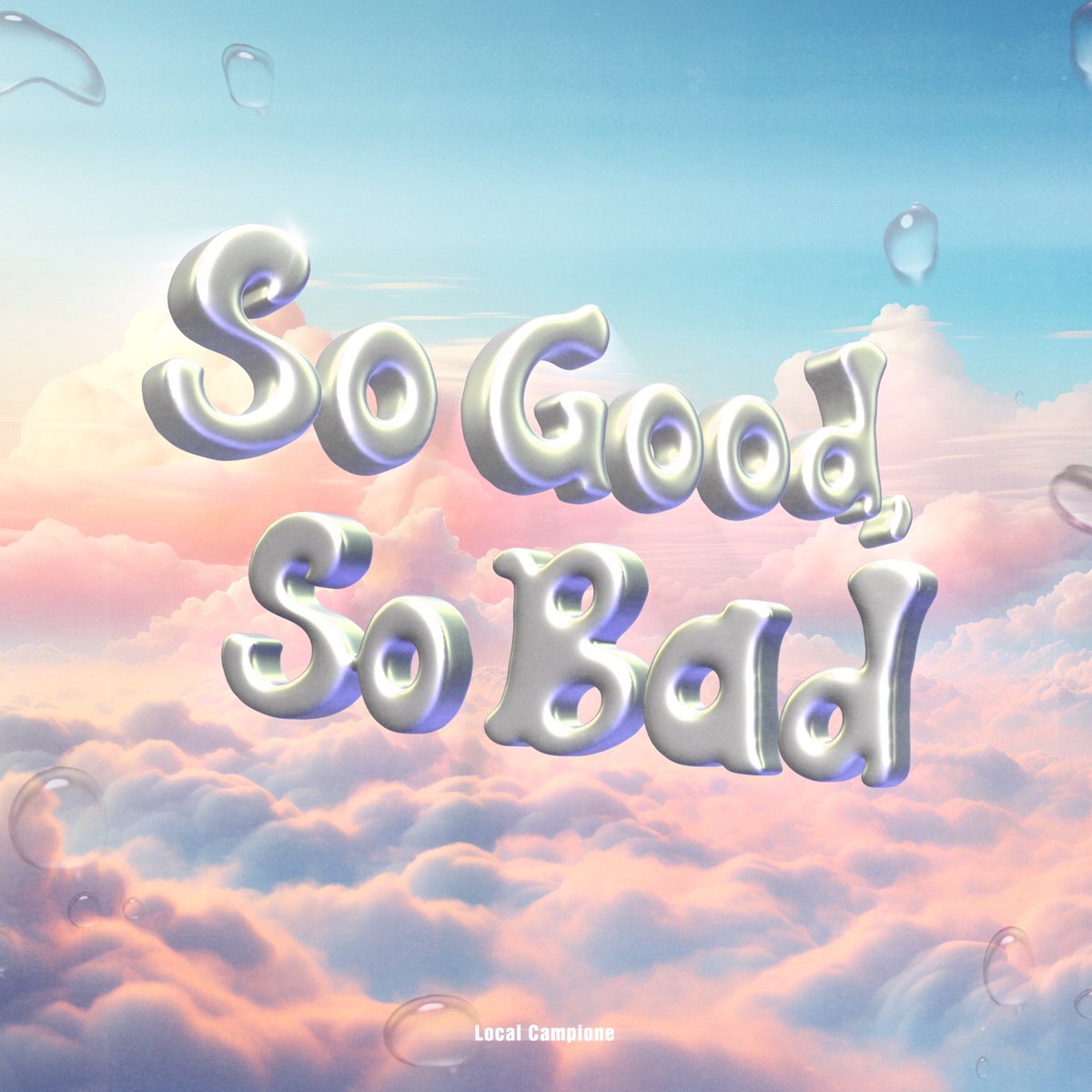 localcampione's tweet photo. 『So Good So Bad』配信開始されました！！
明日の16時〜 TikTok LIVEで振り付けを先行公開するので、それまでたくさん聴いておいてください👍🏻👎🏻

https://t.co/NKChZn7V7H https://t.co/mMWW8Cm5we