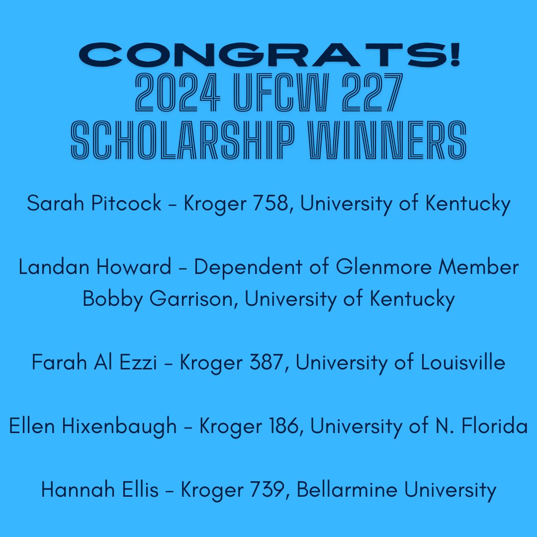 Please join us in congratulating our 2024 UFCW 227 Scholarship Recipients! ✊✊🥳🤩📣🎉