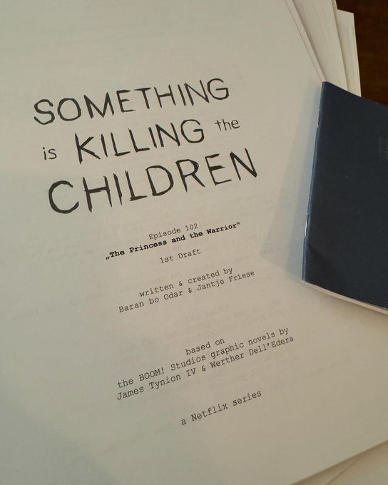 SOMETHING IS KILLING THE CHILDREN

Episode 102
"The Princess and the Warrior"
1st Draft

Written & Created by
Baran Bo Odar & Jantje Friese

Based on
The BOOM! Studios graphic novels by
James Tynion IV & Werther Dell'Edera

A Netflix series