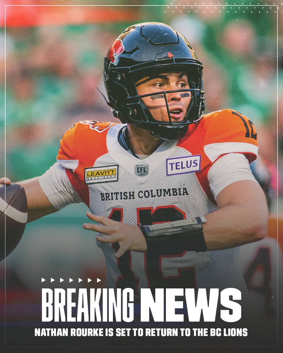 CFL's tweet image. BREAKING: Nathan Rourke will return to the @BCLions, the team announced Tuesday.

#CFL